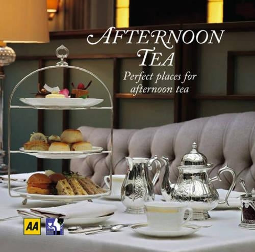 Afternoon Tea (AA Lifestyle Guides)