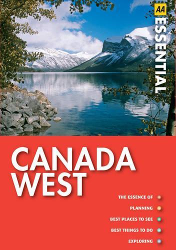 Canada West (AA Essential Guide)