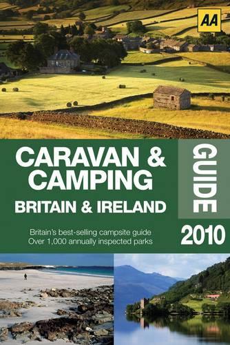 Caravan and Camping Britain 2010 (AA Lifestyle Guides)