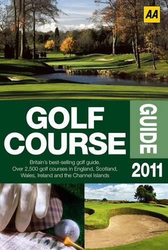 Golf Course Guide 2011 (AA Lifestyle Guides)