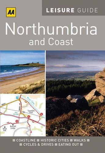 Leisure Guide Northumbria & Coast (AA Leisure Guides)