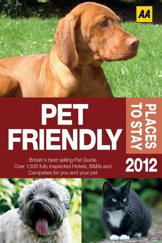 Pet Friendly Places to Stay 2012 (Aa)