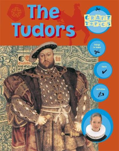 The Tudors (Craft Topics)