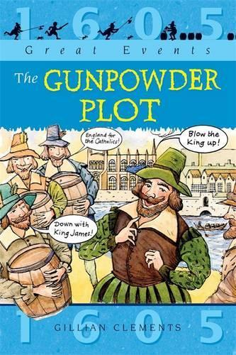 The Gunpowder Plot (Great Events)