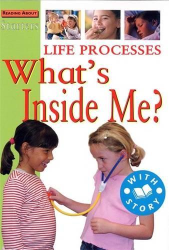 Life Processes-Whats Inside Me? (Starters)
