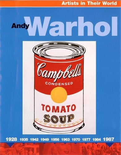 Andy Warhol (Artists in their World)
