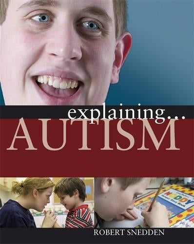 Explaining: Autism