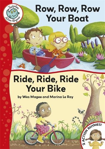 Row, Row, Row Your Boat / Ride, Ride, Ride Your Bike (Tadpoles Action Rhymes)