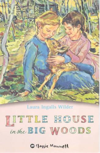 Little House in the Big Woods (Classic Mammoth)