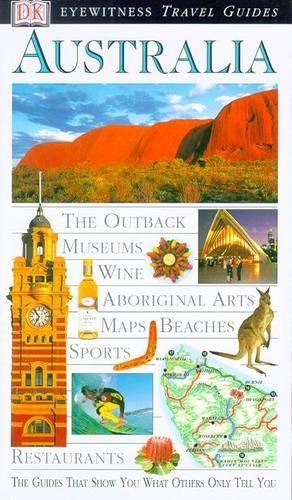 Australia (DK Eyewitness Travel Guide)