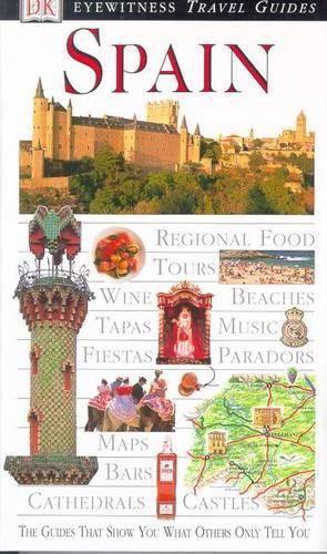Spain (DK Eyewitness Travel Guide)