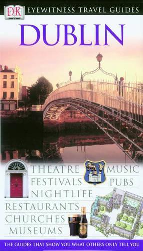 DUBLIN (DK EYEWITNESS TRAVEL GUIDE)