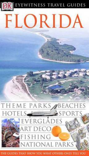 Florida (DK Eyewitness Travel Guide)