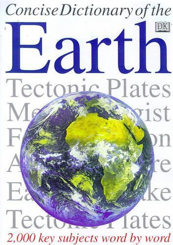 Concise Encyclopaedia of the Earth