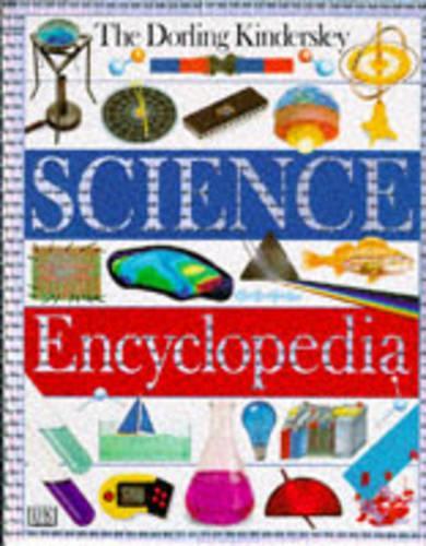 Dorling Kindersley Science Encyclopedia