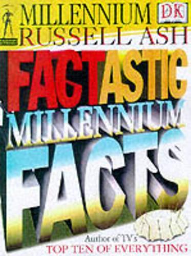 Factastic Millennium Facts (Fantastic dome collection)