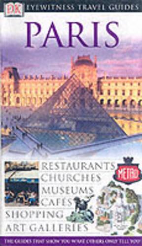 Paris (DK Eyewitness Travel Guide)