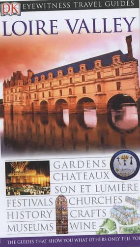 Loire Valley (DK Eyewitness Travel Guide)
