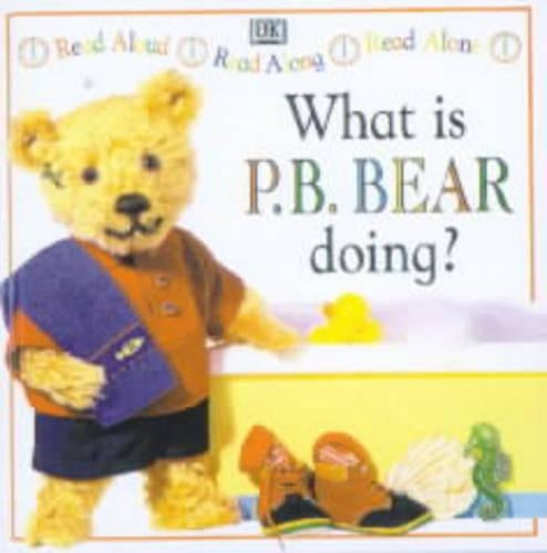 What is P.B. Bear Doing? (PB Bear & Friends)