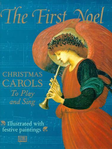 The First Noel: Christmas Carols