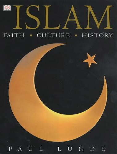 Islam: Faith, Culture, History