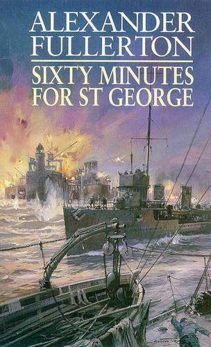 Sixty Minutes For St George: Number 2 in series (Nicholas Everard)