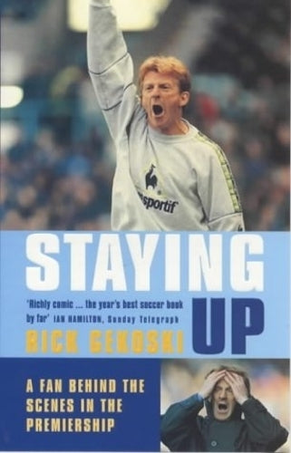 Staying Up: A Fan Behind the Scenes in the Premiership