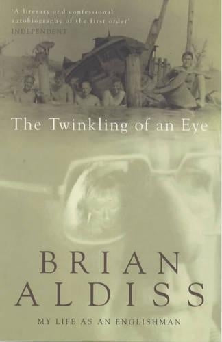 The Twinkling Of An Eye: My Life as an Englishman