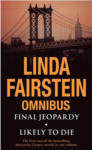 Final Jeopardy/Likely To Die Omnibus (Alexandra Cooper)