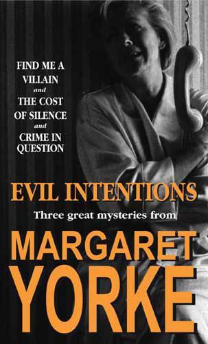 Evil Intentions Omnibus: Find Me A Villain; The Cost of Silence: Crime in Question