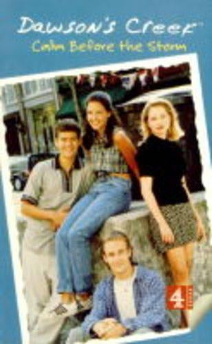 Calm Before the Storm (Dawson's Creek)