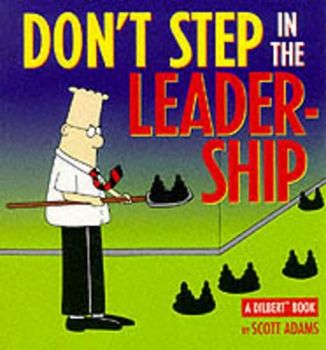 Dilbert;Dont Step in Leadership (A Dilbert Book)