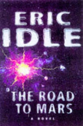 The Road to Mars (A Post-modem Novel)