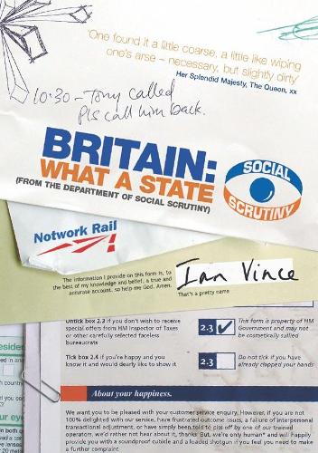 Britain: What a State: A User's Guide to Life in the UK