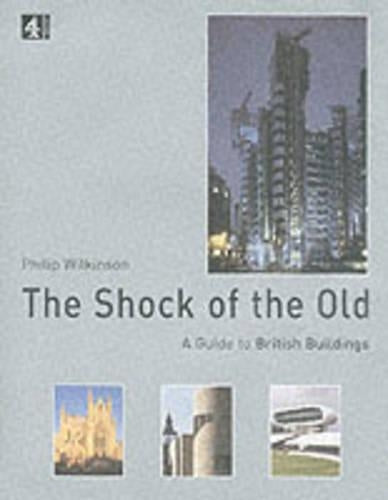 Shock of the Old: A Guide to British Buildings