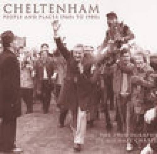 Cheltenham People & Places 1960s-1980s