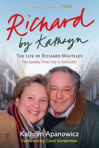 Richard By Kathryn: The Life of Richard Whiteley