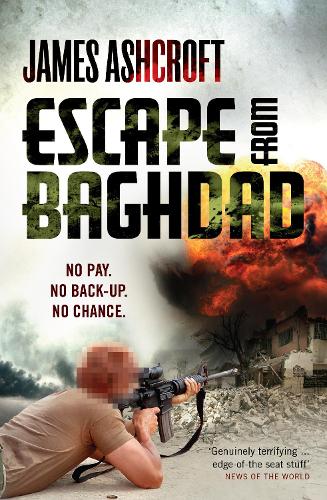 Escape from Baghdad: First Time Was For the Money, This Time Its Personal
