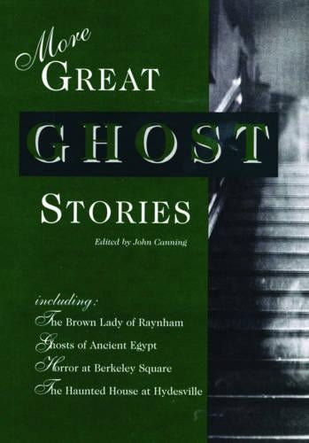 More Great Ghost Stories