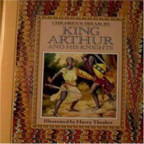 Treasury King Arthur and His Knights