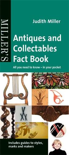Millers Antiques and Collectables Fact Book