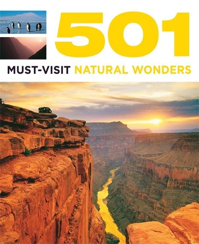 501 Must-See Natural Wonders (501 Series)