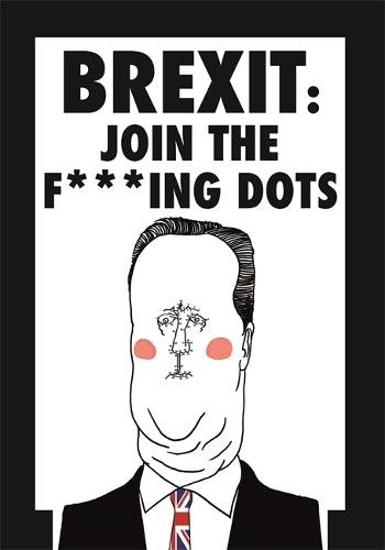 Brexit: Join the F*cking Dots - the perfect secret Santa present