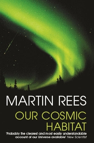 Our Cosmic Habitat