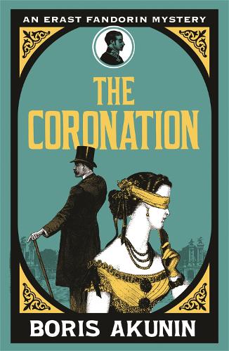 The Coronation (Erast Fandorin 7)
