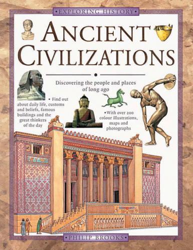 Ancient Civilizations (Exploring History)