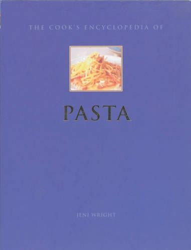 The Cook's Encyclopedia of Pasta