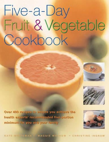 Five-a-day Fruit and Vegetable Cookbook