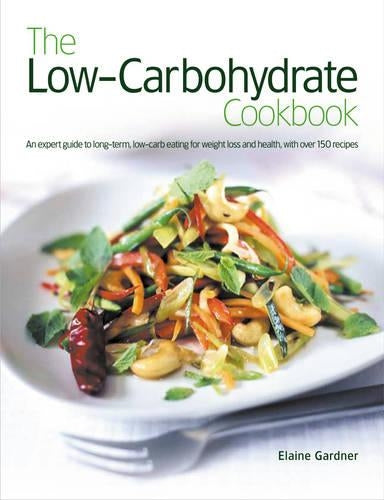 The Low-carbohydrate Cookbook