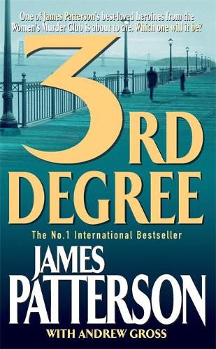3rd Degree (Womens Murder Club 3)